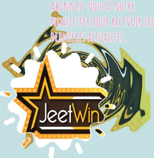 Récentes actualités jeetwin